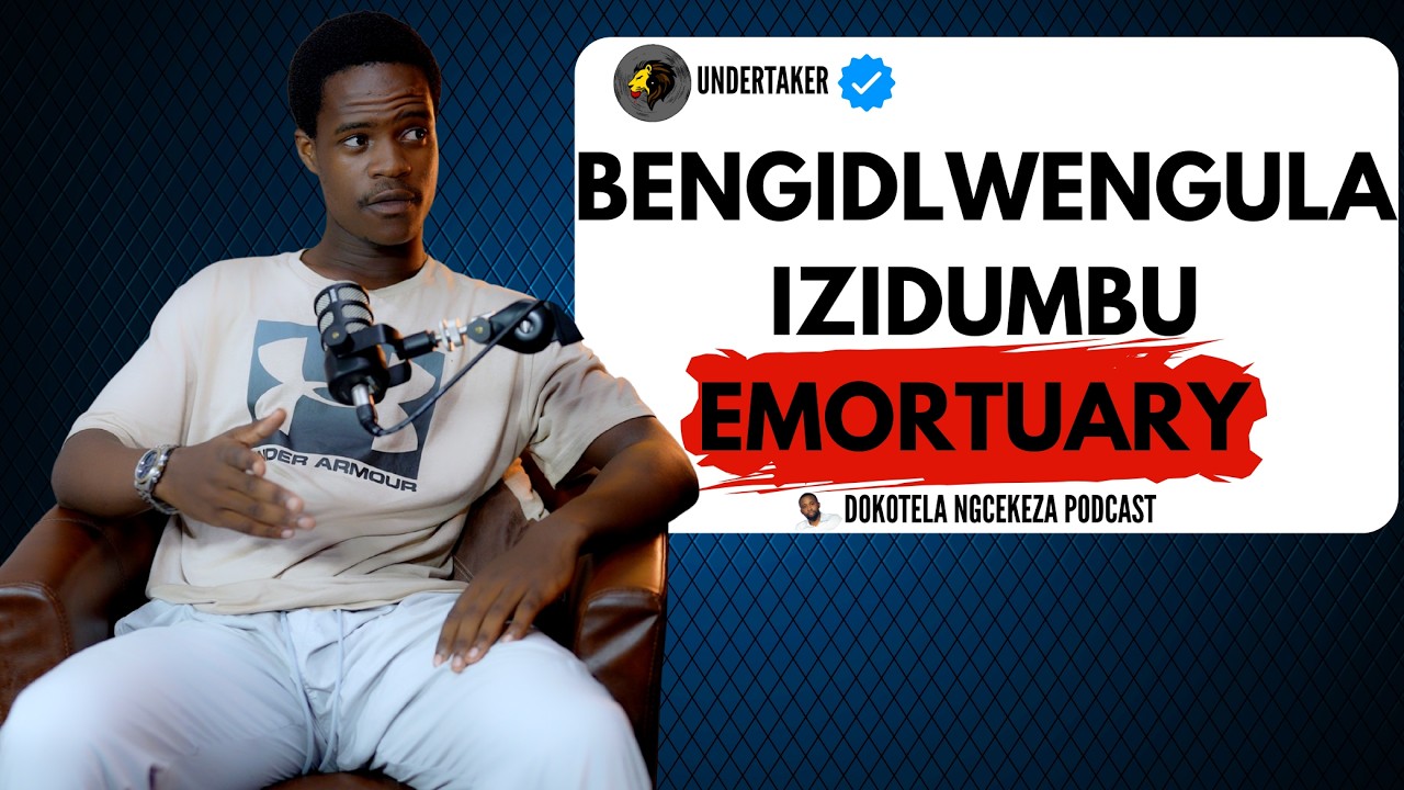 BENGIDLWENGULA IZIDUMBU EMORTUARY