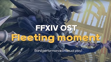 FFXIV OST Anabaseios Eleventh Circle Theme "Fleeting Moment" Bard performance(manual play)