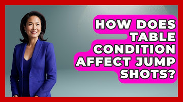 How Does Table Condition Affect Jump Shots? - Billiards Hustlers