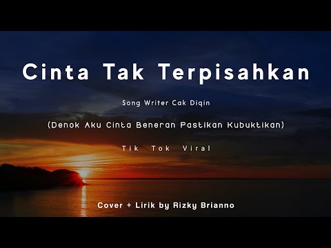 Cinta Tak Terpisahkan - Cover - Denok Aku Cinta Beneran Pastikan Kubuktikan ~