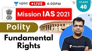 Mission IAS 2021 | Polity by Pawan Sir | Fundamental Rights