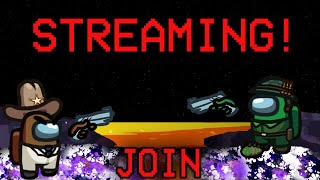 Streaming! 31° Back On Amogus - JOIN