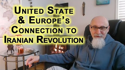 United State & Europe’s Connection to the Iranian Revolution: Who Really Overthrew the Shah of Iran