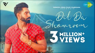 Dil Da Showroom | Parmish Verma | Recreation | Official Music Video | New Punjabi Song 2021 screenshot 1