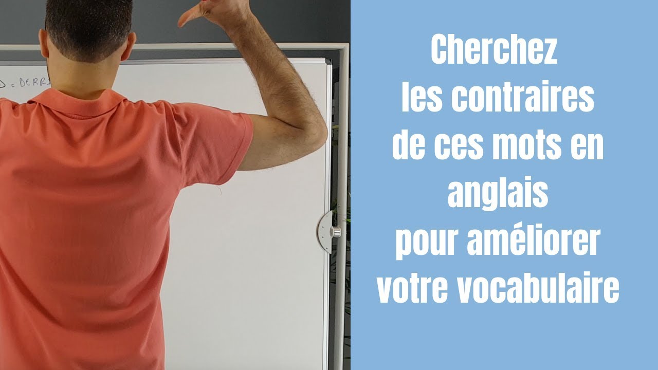 le contraire des mots en anglais