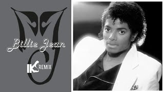 Michael Jackson - Billie Jean (IKS REMIX)