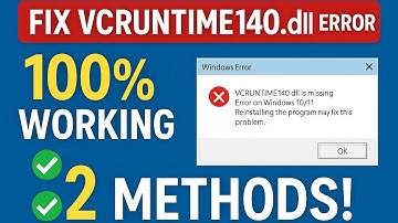 How to Fix VCRUNTIME140.dll is Missing Error on Windows 10/11 (2 Working Methods)