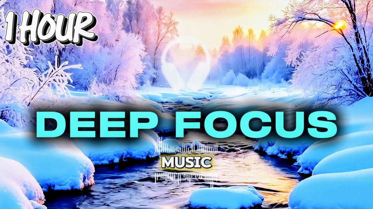 Deep Focus Music 1 HOUR - Relaxing Work & Reading Music