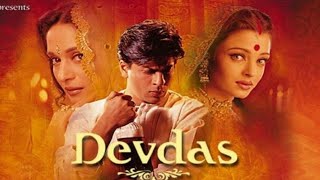 DEVDAS Full Movie | Shahrukh Khan Best Movie | Madhuri Dixit Aishwarya Rai