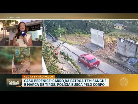 POLICE CONTINUE SEARCH FOR BERENICE, BUT SOME ARE HINDERING THE CASE'S RESOLUTION