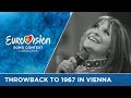 #ThrowbackThursday to 50 years ago: The 1967 Eurovision Song Contest in Vienna