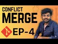 Merging branches with Conflicts | Ep-4 of Git Full Course | code io - Tamil