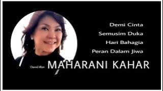 MAHARANI KAHAR, The Very Best Of, Vol.3 : Demi Cinta -Semusim Duka - Hari Bahagia - Peran Dalam Jiwa