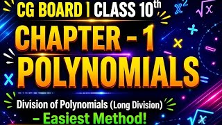 CG Board Class 10th Maths Chapter 1 | Polynomials (बहुपद) | Polynomial Long Division | Silent Study