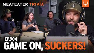 Game On, Suckers! | MeatEater Trivia Ep. 904