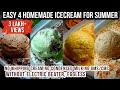 4 Homemade ICE CREAM Recipe - No Whipping Cream, No Condensed Milk in Mixie