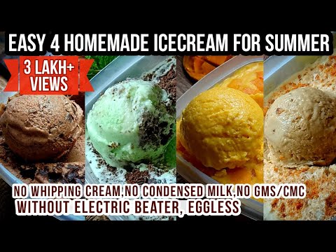 4 Homemade ICE CREAM Recipe - No Whipping Cream, Without Condensed Milk