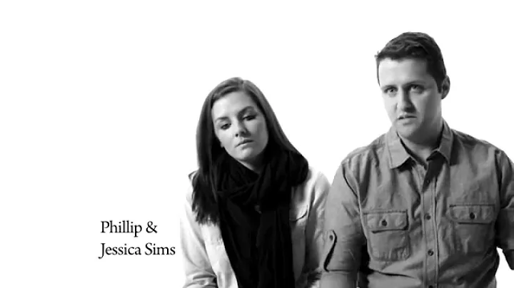 Jessica & Phillip Sims - We wouldn't be here witho...