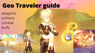 GEO TRAVELER BUILD_Guide build for Geo MC \GENSHIN IMPACT/ weapons+artifacts+buffs