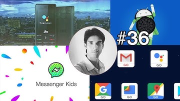 JioPhone Google Assistant, Facebook Messenger for below 13, Android Oreo 8.1 and Google Go TC# 36
