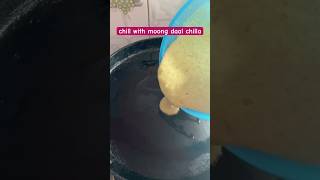 Besan mix moong daal chilla #shorts #shortsfeed #shortsvideo #youtubeshorts #cooking #food #short