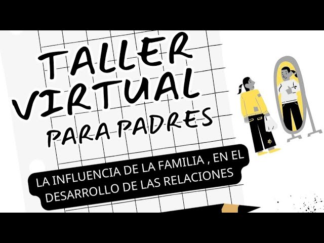 INFLUENCIA DE LA FAMILIA EN LAS RELACIONES - Junio 06 de 2024 class=