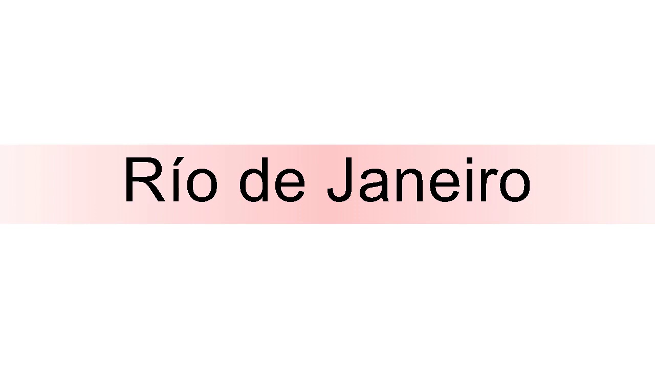 How to pronounce Río de Janeiro YouTube