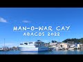 Man-O-War Cay, Abaco 2022