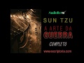 A arte da guerra, Sun Tzu  Audiolivro completo