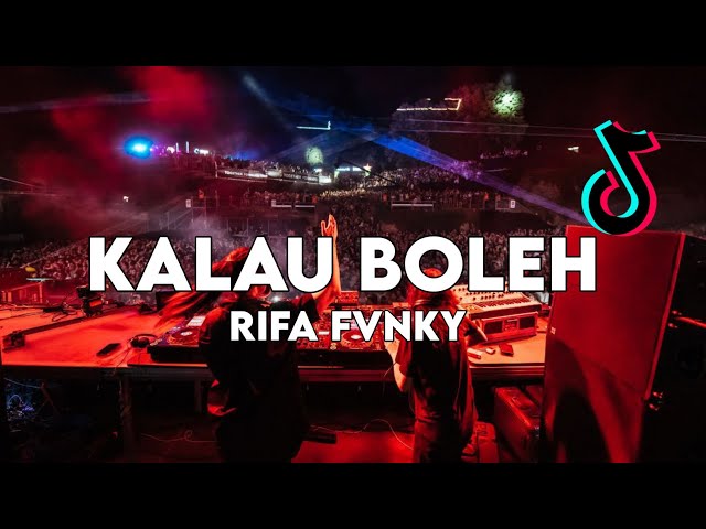 DJ KALAU BOLEH VIRAL TIKTOK🔥 Rifa Fvnky  REMIX FULL BASS Nwrmxx class=