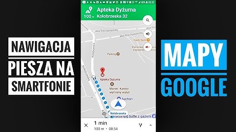 Jak używać nawigacji pieszej GPS w smartfonie ? Mapy Google | ForumWiedzy