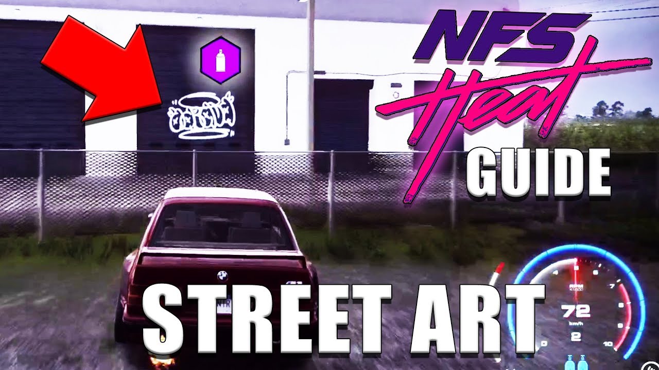 NEED FOR SPEED HEAT - EMPLACEMENTS DE TOUS LES STREET ART ( Art Urbain ...