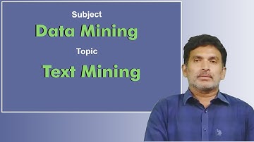 LEC52| Data Mining |Text  Mining by Dr. Chiranjeevi Manike