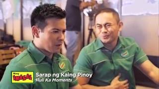 #SarapNgKaingPinoy Huli Ka Moments