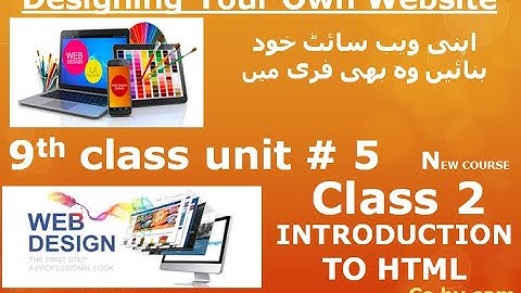 HTML tutorial |9th class| computer | unit 5 |class 2| how to design a website @Cs by sam