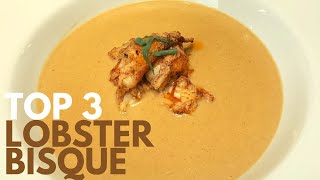 TOP 3 LOBSTER BISQUE recipes I have ever had! DELICIOUS!!!