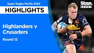 Highlanders v Crusaders Highlights | Round 12 | Super Rugby Pacific 2024