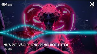 Mưa Rơi Vào Phòng Remix - Bầu Trời Ấy Nơi Xa Thế Nào Rồi Remix - Nhạc Remix TikTok Hot Trend 2025