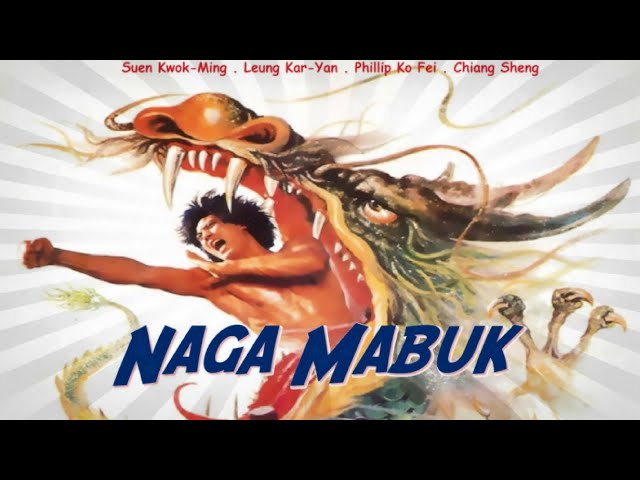 NFG Channel - Drunken Dragon (Naga Mabuk) class=