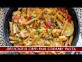 One-Pan Creamy PASTA with SHRIMP & VEGETABLES