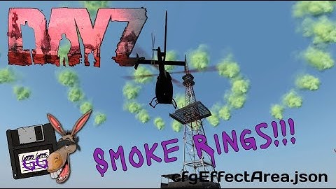 DayZ EffectArea | How to make Smoke Rings