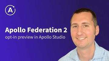 Apollo Federation 2: Preview Demo with Apollo Studio and Workbench