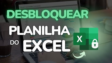 Como desproteger Planilha do Excel