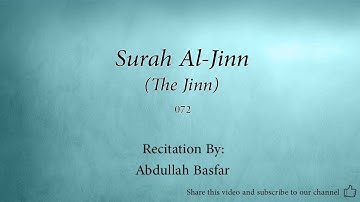 Surah Al Jinn The Jinn   072   Abdullah Basfar   Quran Audio
