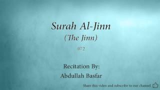 Surah Al Jinn The Jinn   072   Abdullah Basfar   Quran Audio