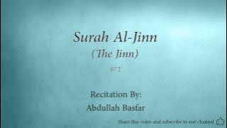 Surah Al Jinn The Jinn   072   Abdullah Basfar   Quran Audio