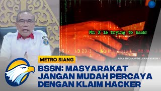 Data Pemerintah Dibobol, BSSN: Masyarakat Jangan Mudah Percaya dengan Klaim Hacker