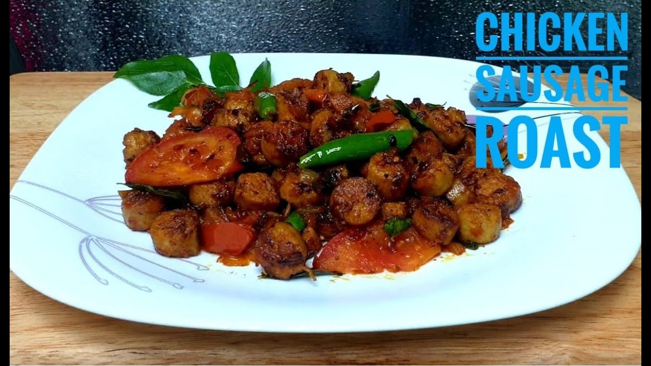 Kerala Style Chicken Sausage Roast ചിക്കൻ സോസേജ് റോസ്റ്റ് YouTube