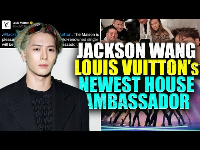 Jackson Wang (GOT7) has been appointed as Louis Vuitton's House Ambassador  
