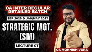 CA Inter SM Lec 7 | Regular Batch | CA Inter Sep 2026 & Jan 2027 | CA Mohnish Vora (MVSIR)